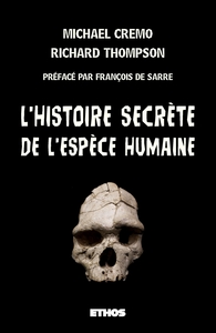 L'histoire secrète de l'espèce humaine