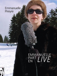 EMMANUELLE PART EN LIVE