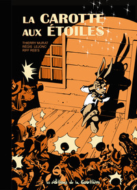 LA CAROTTE AUX ETOILES