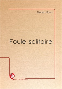 Foule solitaire