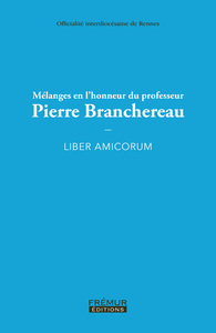 Mélanges en l'honneur du professeur Pierre Branchereau