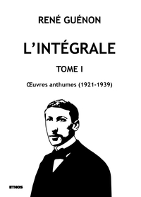 L'INTEGRALE TOME 1 - OEUVRES ANTHUMES (1921-1939)