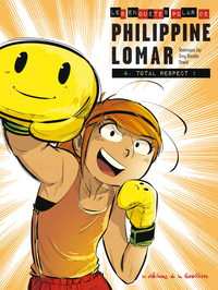 LES ENQUETES  POLAR  DE PHILIPPINE LOMAR - TOME 4 - TOTAL RESPECT !