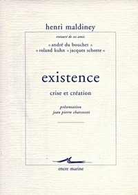 EXISTENCE, CRISE ET CREATION
