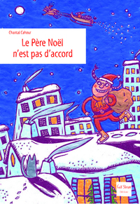 Le père Noël n'est pas d'accord