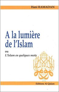 A la lumière de l'islam