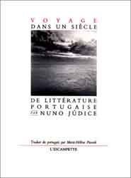VOYAGE DANS UN SIECLE DE LITTERATURE PORTUGAISE