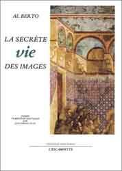 LA SECRETE VIE DES IMAGES