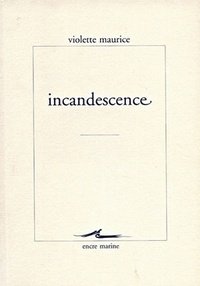 Incandescence