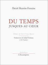 DU TEMPS JUSQUES AU COEUR
