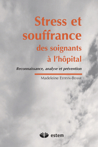 STRESS ET SOUFFRANCE DES SOIGNANTS