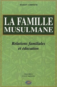 FAMILLE MUSULMANE (LA) : RELAT