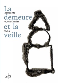 La Demeure Et La Veille