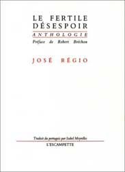 LE FERTILE DESESPOIR
