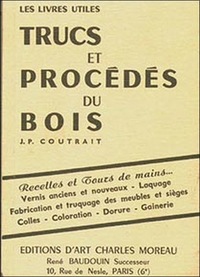 Trucs et procédés du bois