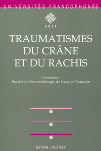 TRAUMATISME DU CRANE ET DU RACHIS