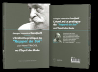 Georges Ivanovitch Gurdjieff : L’éveil et la pratique du “Rappel de Soi” ou l’Esprit des Budo