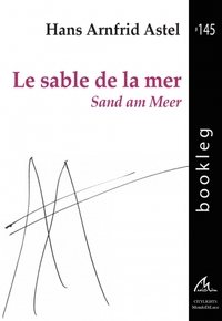 LE SABLE DE LA MER. SAND AM MEER