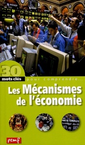 Les mécanismes de l'économie