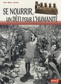 Se nourrir un défi pour l'humanité