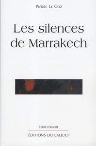 LES SILENCES DE MARRAKECH