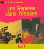 Les repères dans l’espace