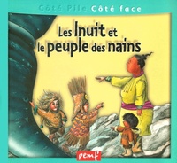 Le Grand Nord des Inuit / Les Inuit et le peuple des nains