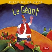 Histoire de mots / Le géant ***