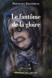 LE FANTOME DE LA GLOIRE