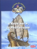 « Notre mer », la Méditerranée