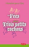 Les fées + les 3 petits cochons 1ex