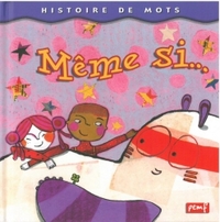 Même si ...