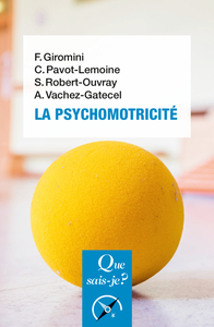 LA PSYCHOMOTRICITE