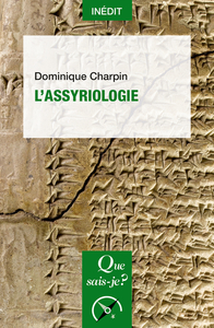 L'ASSYRIOLOGIE