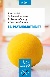 LA PSYCHOMOTRICITE