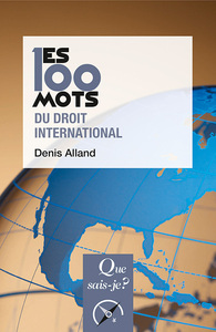 Les 100 mots du droit international