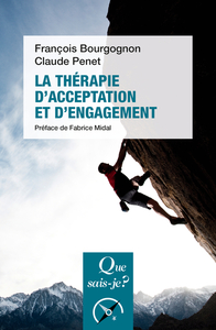 LA THERAPIE D'ACCEPTATION ET D'ENGAGEMENT