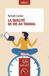 LA QUALITE DE VIE AU TRAVAIL