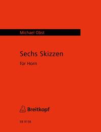 SECHS SKIZZEN FUR HORN IN F COR