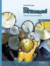 DRUMROAD - SCHULE FUR DAS DRUMSET, BAND 2 PERCUSSIONS