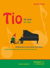 KERSTIN STRECKE : TIO FUR ZWEI - TIO FOR TWO - TIO POUR DEUX - PIANO 4 MAINS