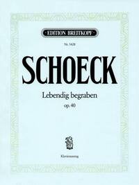 LEBENDIG BEGRABEN OP. 40