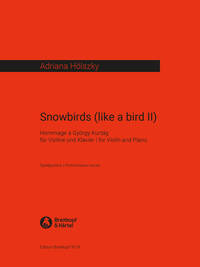 SNOWBIRDS (LIKE A BIRD II) - HOMMAGE A G. KURTAG VIOLON