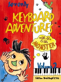 KARIN DAXBOCK : 70 KEYBOARD ADVENTURES WITH THE LITTLE MONSTER (2) - PIANO (ALLEMAND ET ANGLAIS)