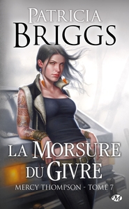 MERCY THOMPSON, T7 : LA MORSURE DU GIVRE