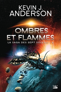 LA SAGA DES SEPT SOLEILS, T5 : OMBRES ET FLAMMES