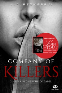 COMPANY OF KILLERS, T2 : A LA RECHERCHE D'IZABEL