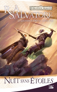 LA LEGENDE DE DRIZZT, T8 : NUIT SANS ETOILES
