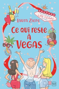 CE QUI RESTE A VEGAS
