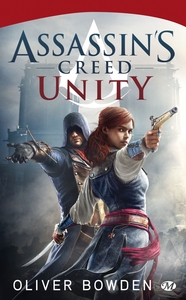 ASSASSIN'S CREED, T7 : ASSASSIN'S CREED : UNITY